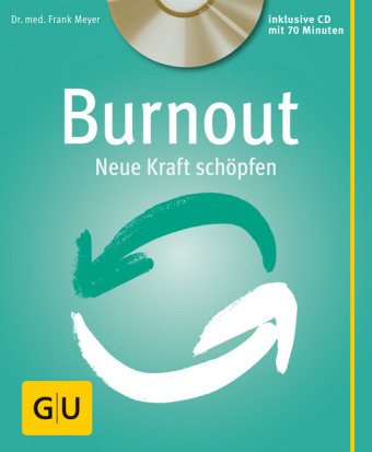 Burnout (mit CD) - Frank Meyer