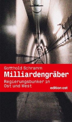 Milliardengräber - Gotthold Schramm