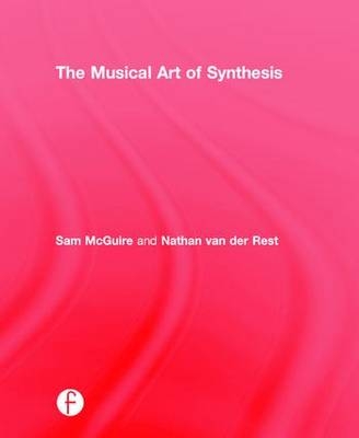 The Musical Art of Synthesis - Denver Sam (University of Colorado  CO; Boone Appalachian State University  NC.) McGuire,  Nathan Van der Rest