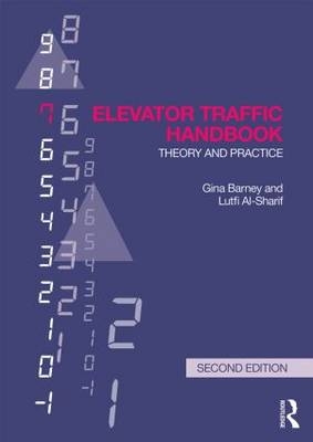 Elevator Traffic Handbook - Jordan) Al-Sharif Lutfi (The University of Jordan, UK) Barney Gina (Gina Barney Associates