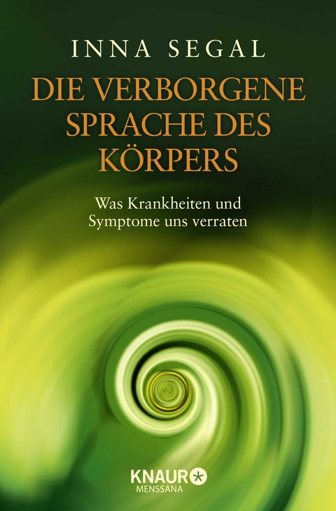 Die verborgene Sprache des Körpers - Inna Segal