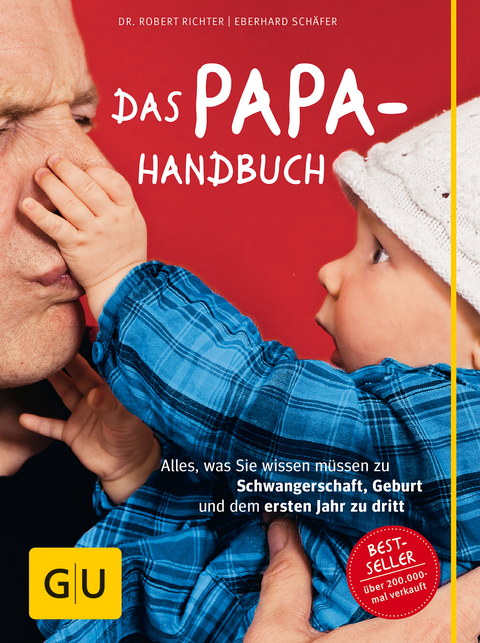 Das Papa-Handbuch - Robert Richter, Eberhard Schäfer