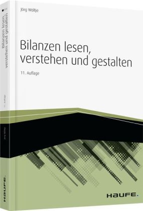 Bilanzen lesen, verstehen und gestalten - Jörg Wöltje