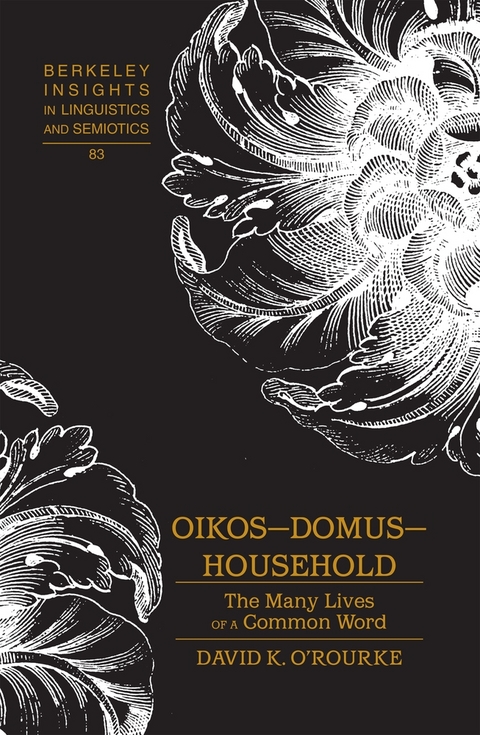 Oikos – Domus – Household - David K. O'Rourke