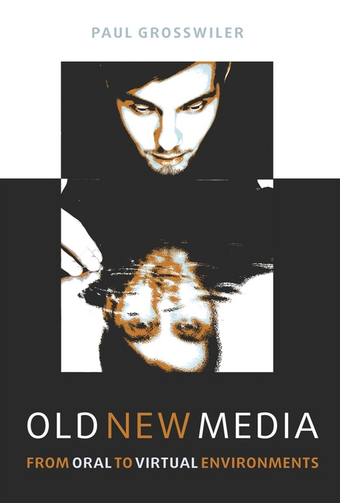 Old New Media - Paul Grosswiler