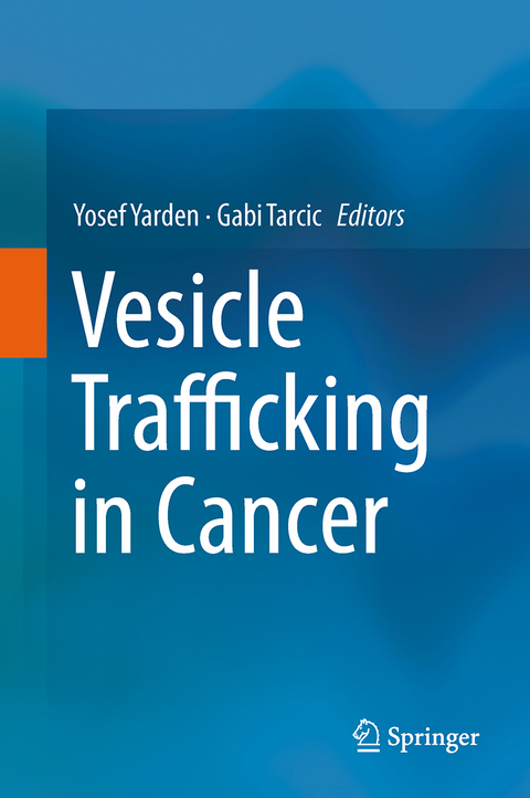 Vesicle Trafficking in Cancer - 