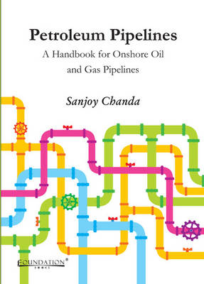 Petroleum Pipelines - Sanjoy Chanda