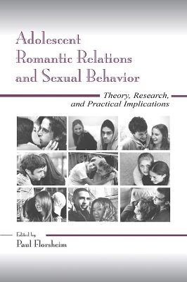 Adolescent Romantic Relations and Sexual Behavior - 