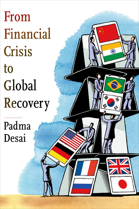 From Financial Crisis to Global Recovery - Padma Desai