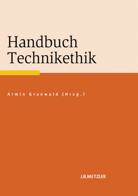 Handbuch Technikethik - 