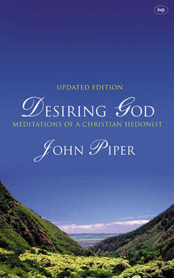 Desiring God - John Piper