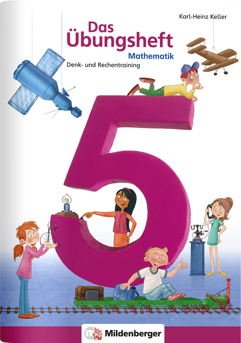 Das Übungsheft Mathematik 5 - Karl-Heinz Keller