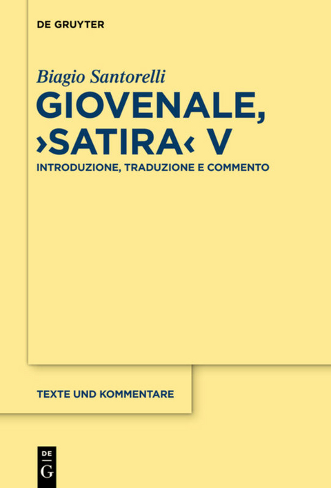 Giovenale, "Satira" V - Biagio Santorelli