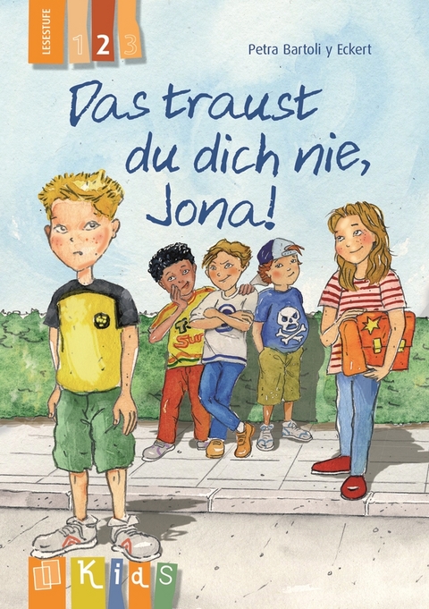 Das traust du dich nie, Jona! – Lesestufe 2 - Petra Bartoli y Eckert