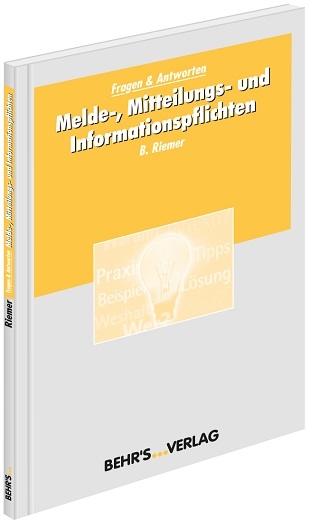 Melde-, Mitteilungs- und Informationspflichten - Dr. Boris Riemer