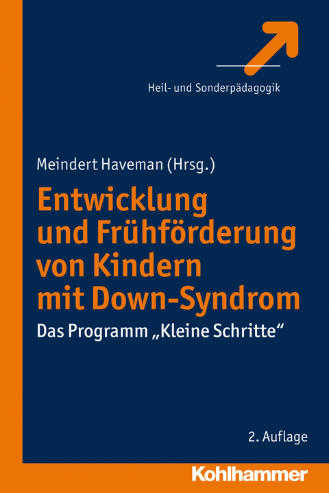 Entwicklung und Frühförderung von Kindern mit Down-Syndrom - 