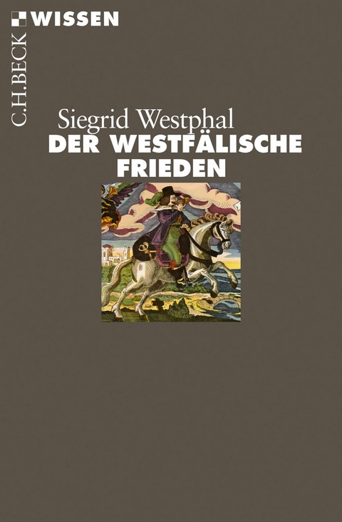 Der Westfälische Frieden -  Siegrid Westphal