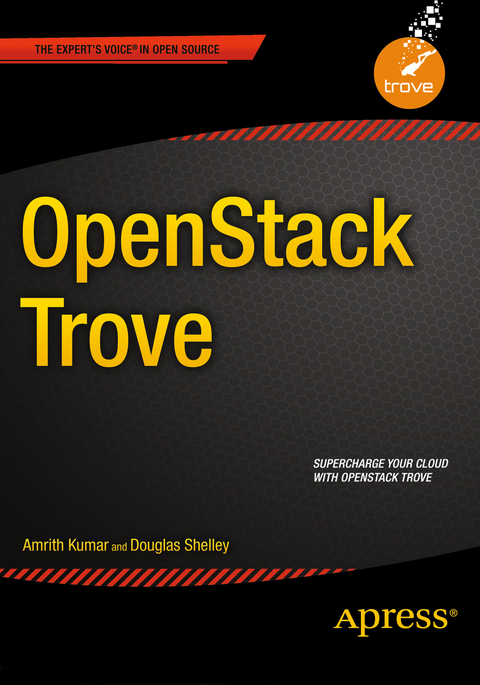 OpenStack Trove - Amrith Kumar, Douglas Shelley