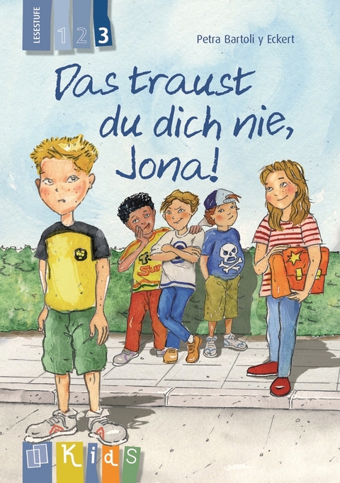 Das traust du dich nie, Jona! – Lesestufe 3 - Petra Bartoli y Eckert