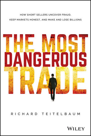 The Most Dangerous Trade - Richard Teitelbaum