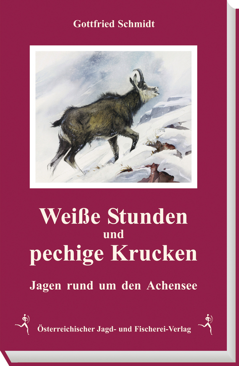 Weisse Stunden und pechige Krucken - Gottfried Schmidt