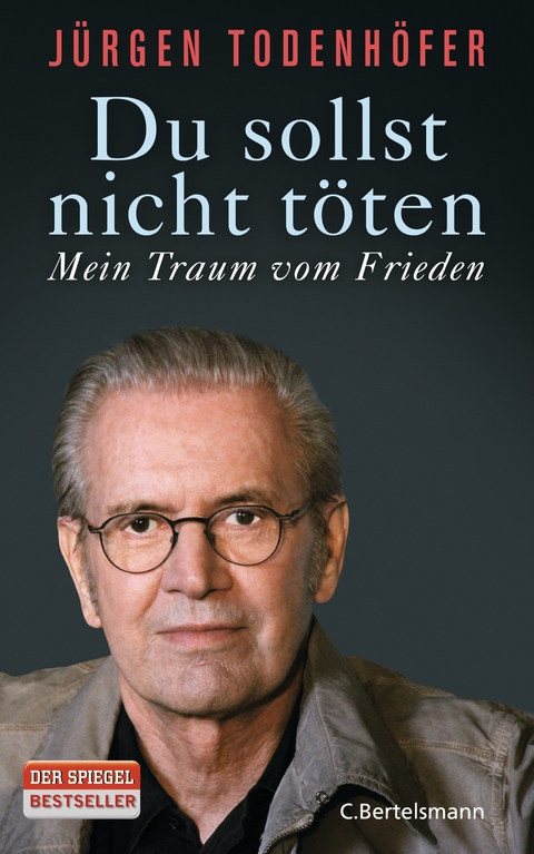 Du sollst nicht töten - Jürgen Todenhöfer