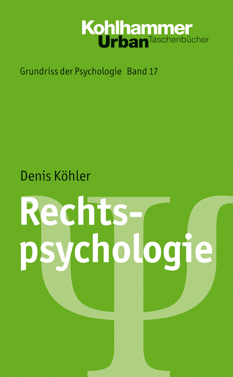 Rechtspsychologie - Denis Köhler