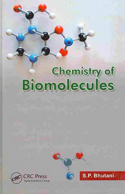 Chemistry of Biomolecules - S. P. Bhutani