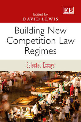 Building New Competition Law Regimes - 