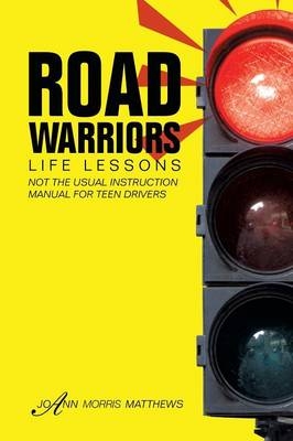 Road Warriors - JoAnn Morris Matthews