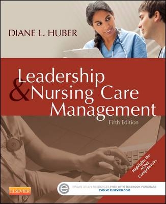 Leadership and Nursing Care Management - Diane Huber