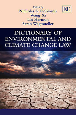 Dictionary of Environmental and Climate Change Law - 