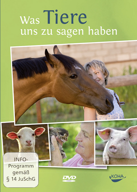 Was Tiere uns zu sagen haben - Maria Hubert, Rolf Grund, Tomas Eckardt