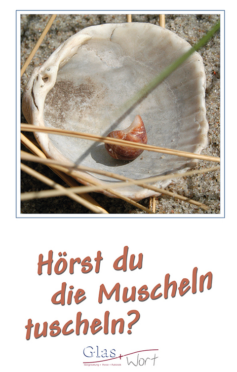 Hörst du die Muscheln tuscheln? - Susanne Brandt