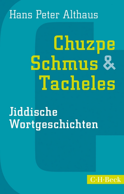 Chuzpe, Schmus & Tacheles - Hans Peter Althaus