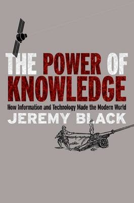 The Power of Knowledge - Jeremy Black