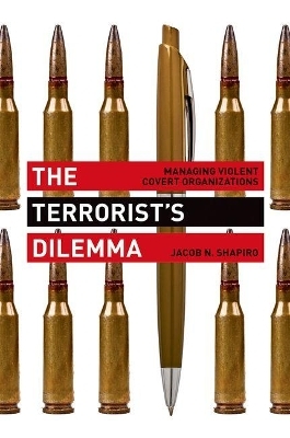 The Terrorist's Dilemma - Jacob N. Shapiro