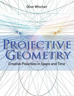 Projective Geometry - Olive Whicher