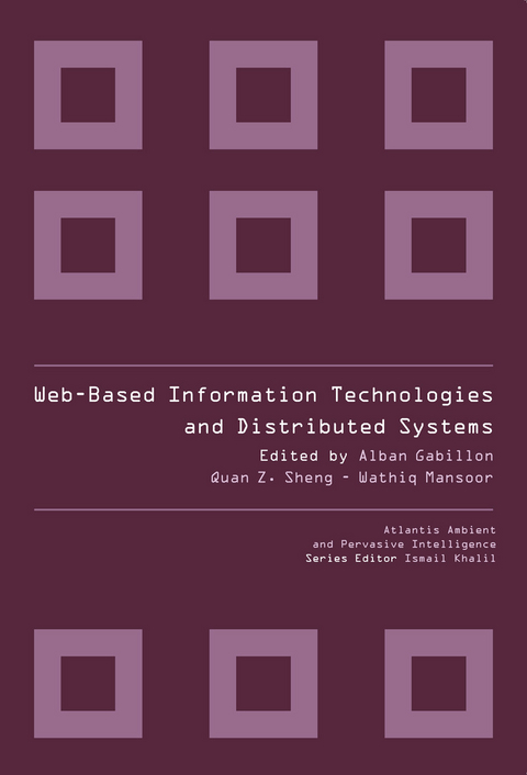 WEB-BASED INFORMATION TECHNOLOGIES AND DISTRIBUTED SYSTEMS -  Quan Z Sheng