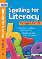 Spelling for Literacy for ages 9-10 -  Andrew Brodie