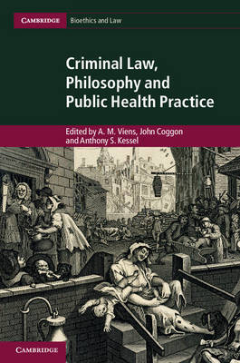 Criminal Law, Philosophy and Public Health Practice - 