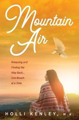 Mountain Air - Holli Kenley