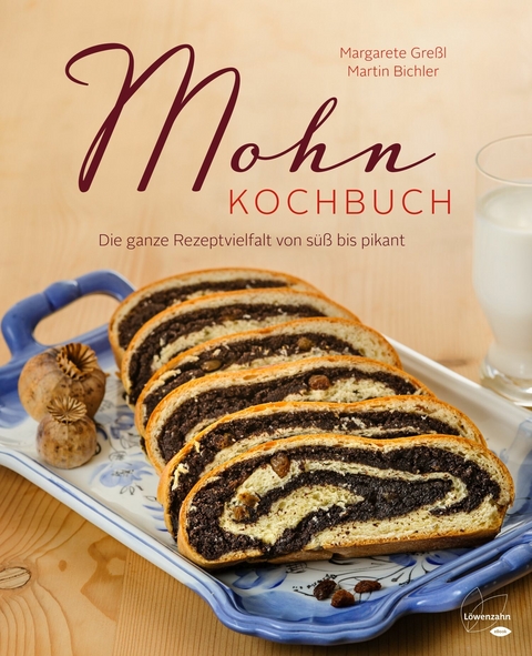 Mohn-Kochbuch - Margarete Greßl, Martin Bichler