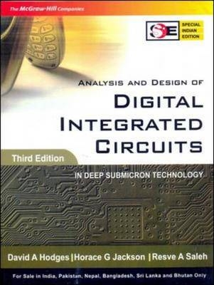 Analysis and Design of Digital Integrated Circuits - David A. Hodges, Horace G. Jackson, Resve A. Saleh