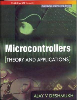 Microcontrollers : Theory and Applications - Ajay Deshmukh