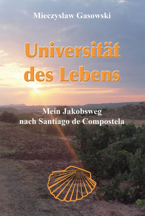 Universität des Lebens - Mieczyslaw Gasowski