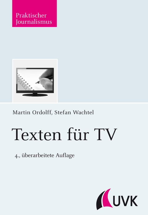 Texten für TV - Stefan Wachtel, Martin Ordolff