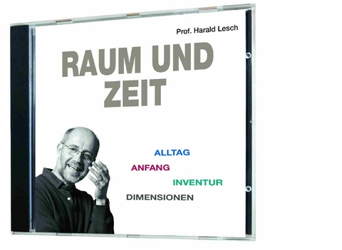 Raum und Zeit - Harald Lesch