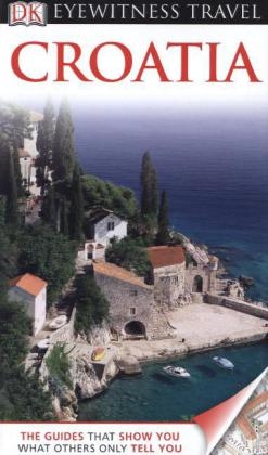 DK Eyewitness Travel Guide: Croatia