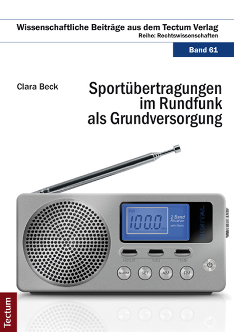 Sportübertragungen im Rundfunk als Grundversorgung - Clara Beck